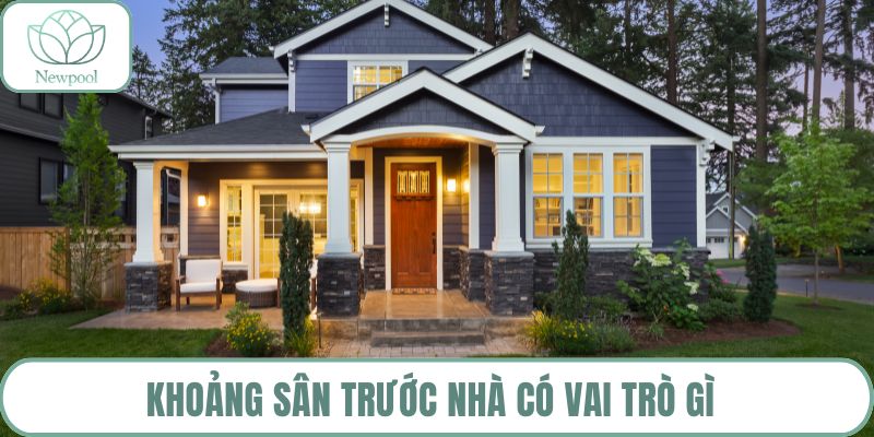 Khoảng sân trước nhà