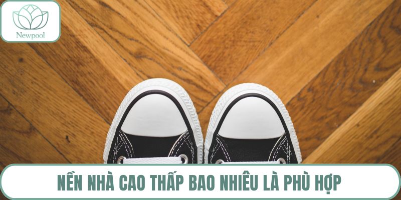 Nền nhà cao thấp