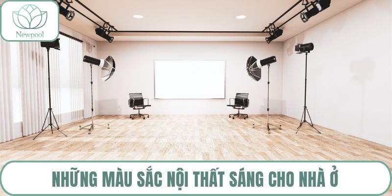 Những màu sắc nội thất sáng cho nhà ở