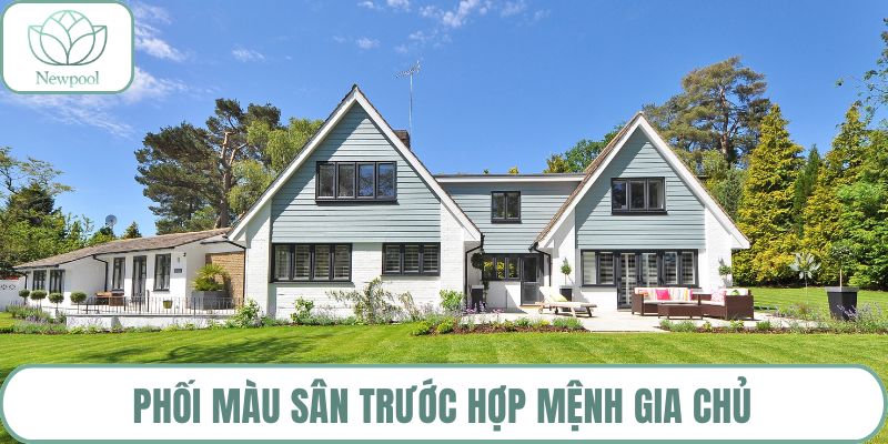 Phối màu sân trước hợp mệnh gia chủ