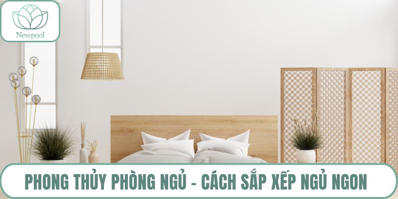 Phong thủy phòng ngủ