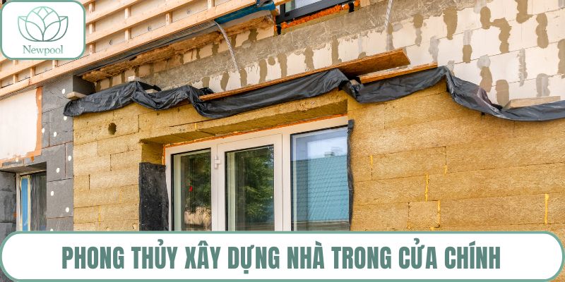 Phong thủy xây dựng nhà trong cửa chính