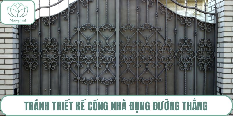 Tránh thiết kế cổng nhà đụng đường thẳng