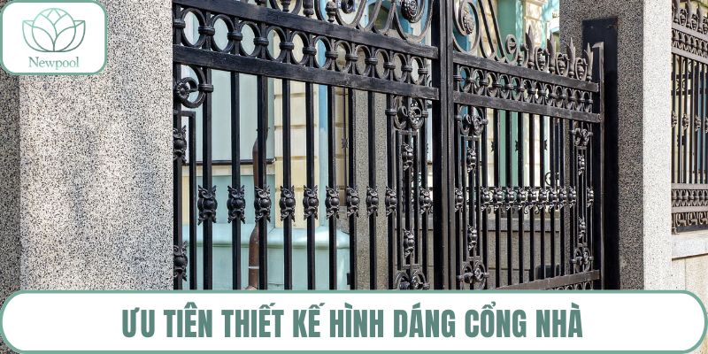 Ưu tiên thiết kế hình dáng cổng nhà